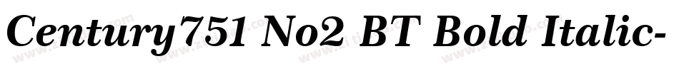 Century751 No2 BT Bold Italic字体转换